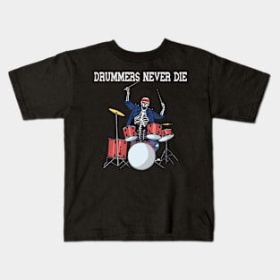 Drummers Never Die Kids T-Shirt